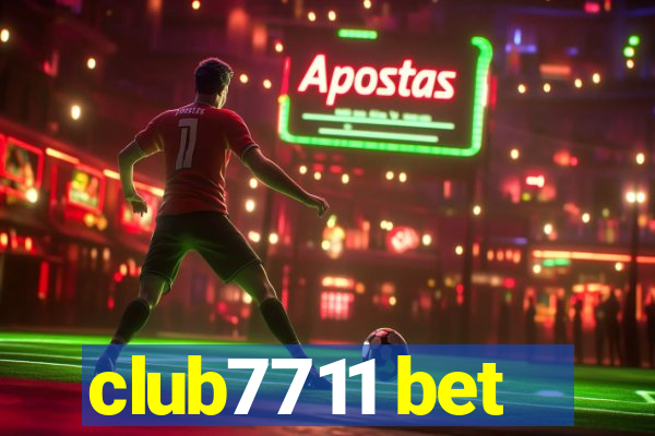 club7711 bet